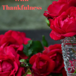 Overflow With Thankfulness