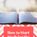 How to Start Studying the Bible