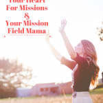 6 Ways to Prepare for Missions Trips & Your Mission Field