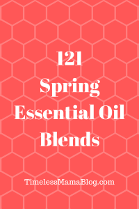 121 Spring Essential Oil Blends