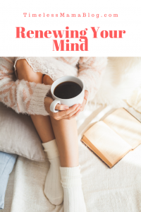 Renewing Your Mind