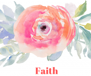 Flower with the word faith