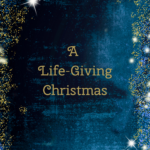 A-Life-Giving-Christmas-1