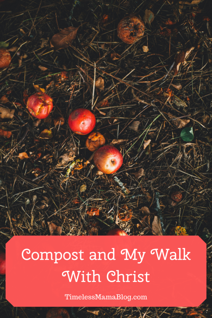 Compost and my walk with Christ