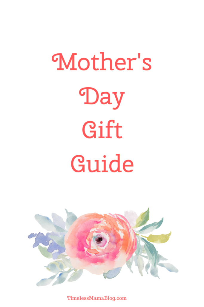 Mother's Day Gift Guide