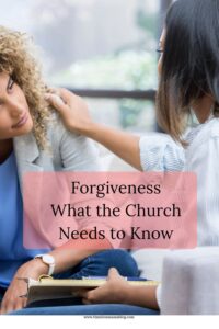 forgiveness, what the church needs to know